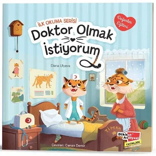 Dikkat Atölyesi Yayınları Doktor Olmak İstiyorum - Değerler Eğitimi İlk Okuma