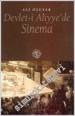 Devlet-i Aliyye'de Sinema - 2007