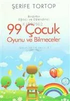 Birdirbir Eğitici ve Eğlendirici 99 Çocuk Oyunu ve Bilmeceler Çocuk Eğitim Serisi: 3