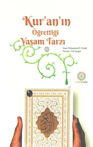 Kur'an'ın Öğrettiği Yaşam Tarzı - 2
