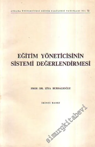 Eğitim Yöneticisinin Sistemi Değerlendirmesi