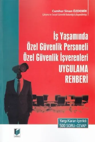 İş Yaşamında Özel Güvenlik İşverenleri Uygulama Rehberi