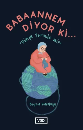 Babaannem Diyor ki