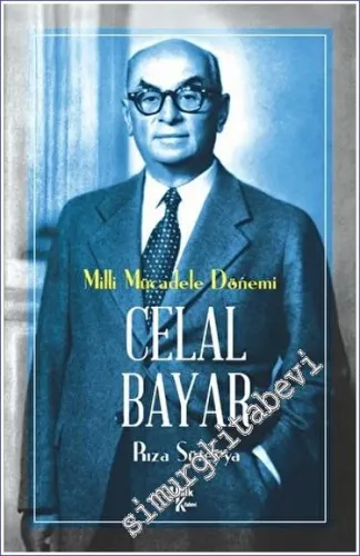 Celal Bayar - Milli Mücadele Dönemi -        2023