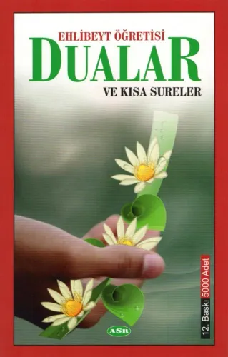 Ehlibeyt Öğretisi Dualar ve Kısa Sureler