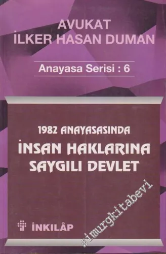 1982 Anayasasında İnsan Haklarına Saygılı Devlet -        1997