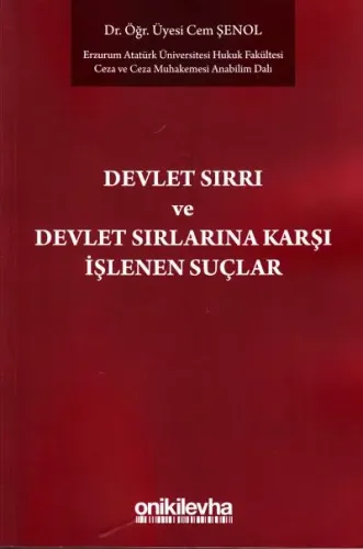 Devlet Sırrı ve Devlet Sırlarına Karşı İşlenen Suçlar