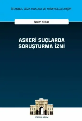 Askeri Suçlarda Soruşturma İzni