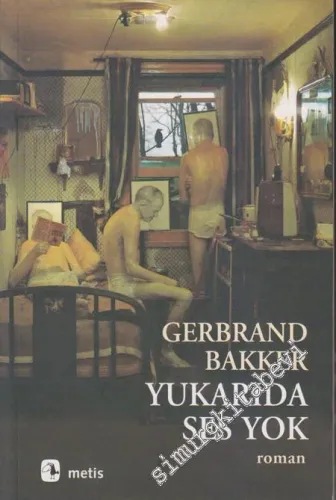 Yukarıda Ses Yok -         2011