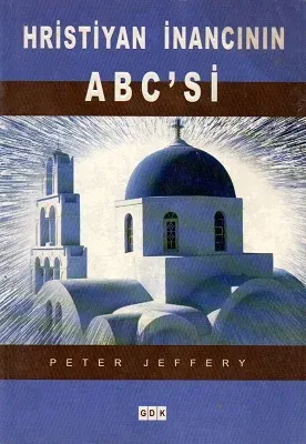 Hristiyan İnancının A B C'si