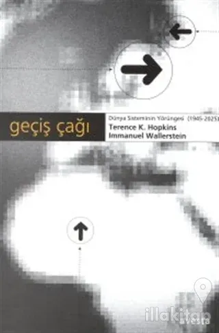 Geçiş Çağı Dünya Sisteminin Yörüngesi (1945-2025)