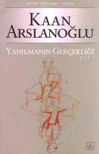 Politik Psikiyatri - Yanılmanın Gerçekliği 1 -        2005