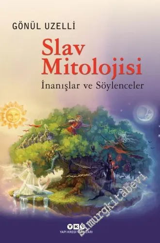 Slav Mitolojisi: İnanışlar ve Söylenceler -         2026