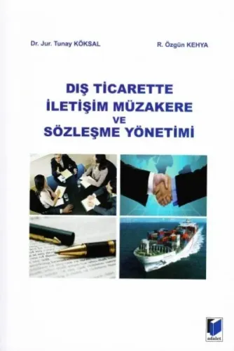Dış Ticarette İletişim Müzakere ve Sözleşme Yönetimi
