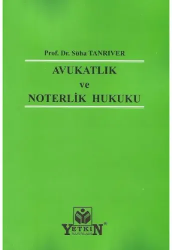 Avukatlık ve Noterlik Hukuku