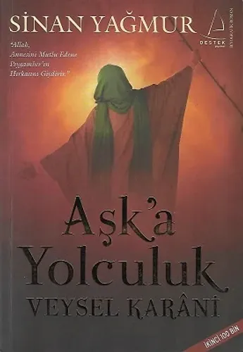 Aşk'a Yolculuk Veysel Karani