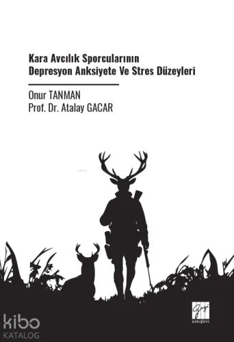 Kara Avcılık Sporcularının Depresyon Anksiyete Ve Stres Düzeyleri