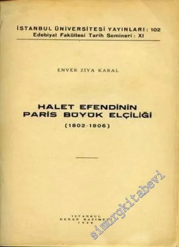 Halet Efendinin Paris Büyük Elçiliği ( 1802 - 1806 ) -        1940