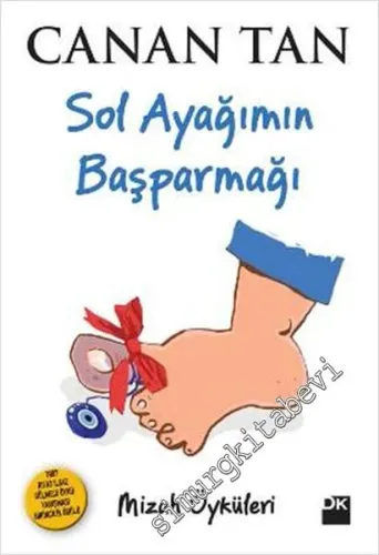 Sol Ayağımın Başparmağı : Mizah Öyküleri -        2016