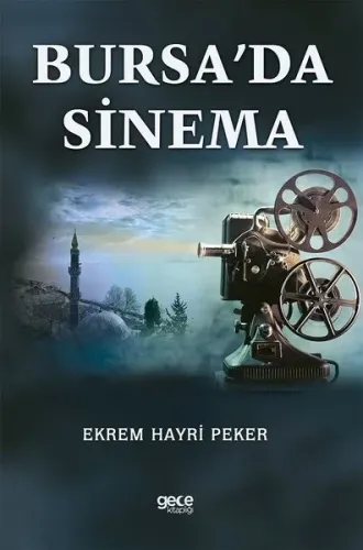 Bursa'da Sinema Ekrem Hayri Peker