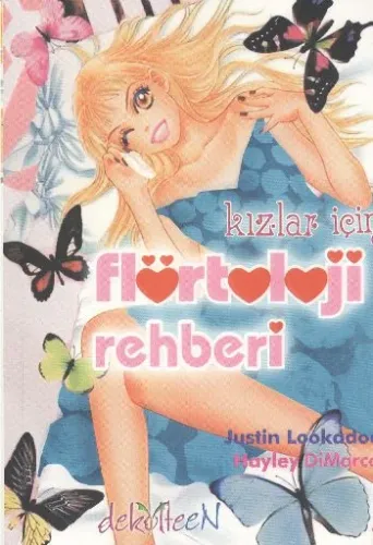Kızlar İçin Flörtoloji Rehberi J.Lookadoo-H.Dimarco