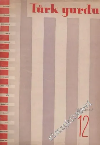 Türk Yurdu - Türk Ocaklarının Fikirlerini Neşreder Aylık Mecmua - Sayı: 12   (282)  3  50  Mart 1960