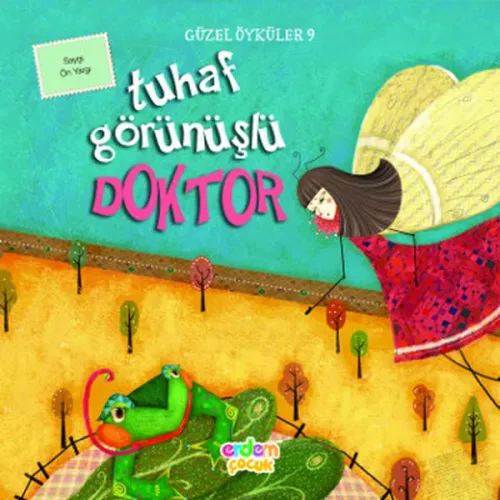 Güzel Öyküler Dizisi 9 Tuhaf Görünüşlü Doktor