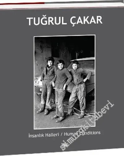 İnsanlık Halleri = Human Conditions -