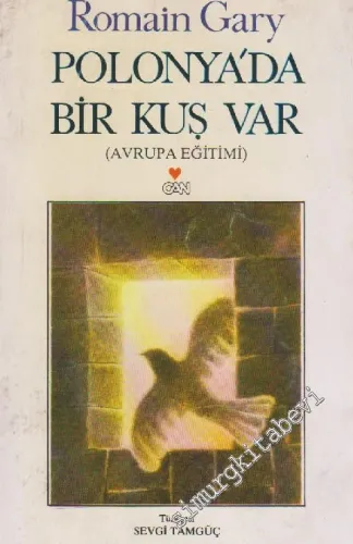 Polonya'da Bir Kuş Var: Avrupa Eğitimi -        1992