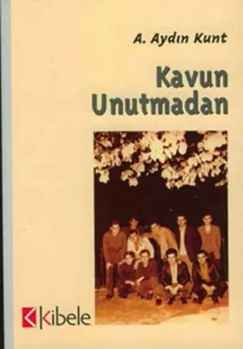Kavun Unutmadan