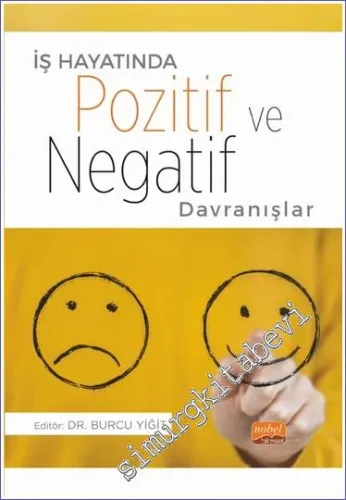 İş Hayatında Pozitif ve Negatif Davranışler -         2023