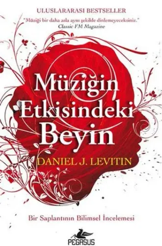 Müziğin Etkisindeki Beyin %10 indirimli Daniel J. Levitin