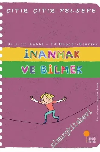 Çıtır Çıtır Felsefe 25: İnanmak ve Bilmek -