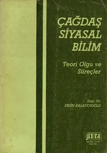 Çağdaş Siyasal Bilim Teori Olgu ve Süreçler