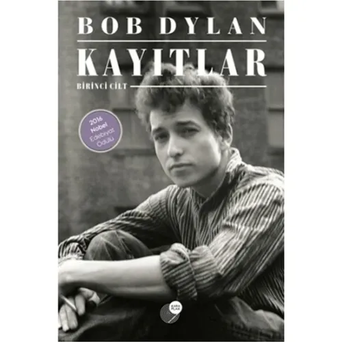 Kayıtlar (Birinci Cilt) - Bob Dylan