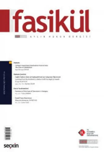 Fasikül Aylık Hukuk Dergisi Sayı: 128 Temmuz 2020