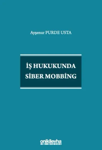 İş Hukukunda Siber Mobbing
