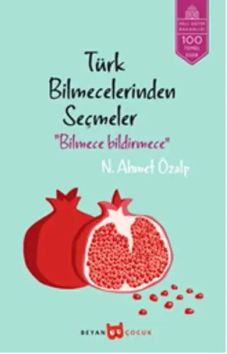 Bilmece Bildirmece; Türk Bilmeceklerinden Seçmeler