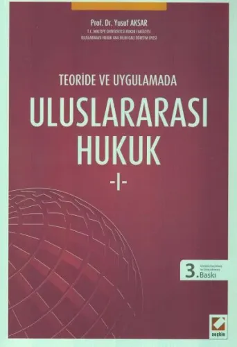 Teoride ve Uygulamada Uluslararası Hukuk ( 1 )