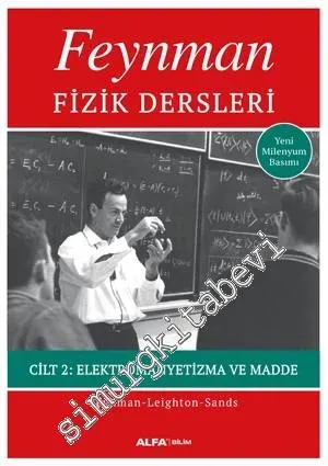 Feynman Fizik Dersleri Cilt 2 : Elektromayetizma ve Madde