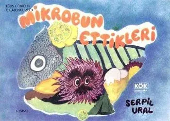 Eğitsel Öyküler Oku-Boya Dizisi-3: Mikrobun Ettikleri %17 indirimli Se Eğitsel Öyküler Oku-Boya Dizisi-3: Mikrobun Ettikleri %17 indirimli Se