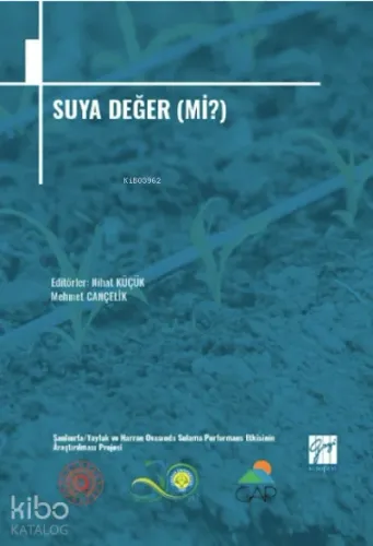Suya Değer (Mi?)