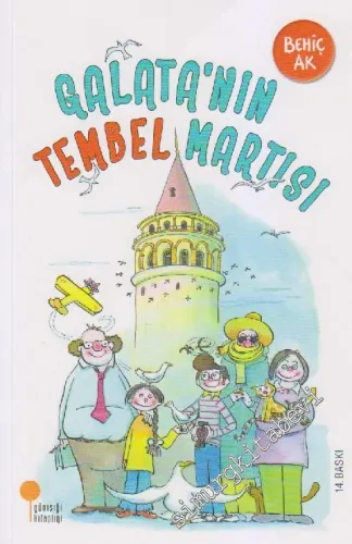 Galata’nın Tembel Martısı -