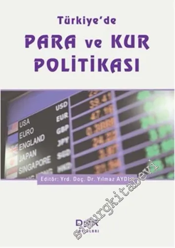 Türkiye'de Para ve Kur Politikası -         2016