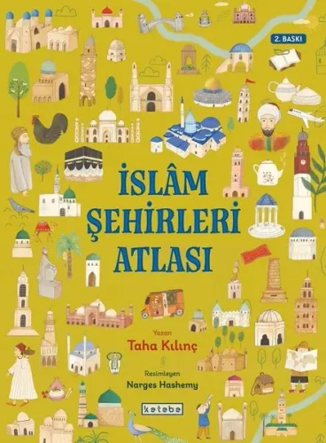 İslam Şehirleri Atlası (Ciltli)