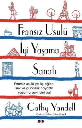 Fransız Usulü İyi Yaşam Sanatı