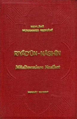 Riyad'ün Nasihin Tercemesi Müslümanlara Nasihat