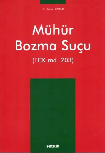 Mühür Bozma Suçu