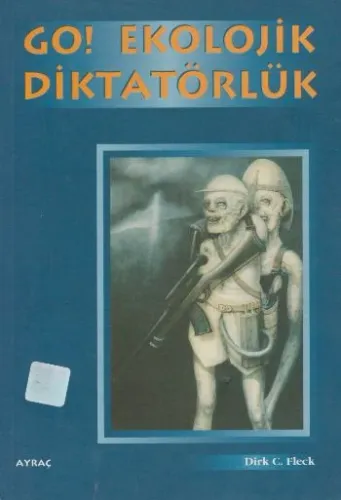 Go! Ekolojik Diktatörlük