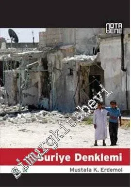 Suriye Denklemi - 2013